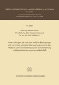 Cover: Untersuchungen, ob und unter welchen Bedingungen sich ein System optimaler &Uuml;berwachungszeiten in der Weberei unter Ber&uuml;cksichtigung von Automatisierung und Qualit&auml;tsforderungen entwickeln l&auml;&szlig;t - VS Verlag f&uuml;r Sozialwissenschaften