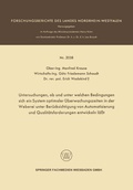 Cover: Untersuchungen, ob und unter welchen Bedingungen sich ein System optimaler &Uuml;berwachungszeiten in der Weberei unter Ber&uuml;cksichtigung von Automatisierung und Qualit&auml;tsforderungen entwickeln l&auml;&szlig;t - VS Verlag f&uuml;r Sozialwissenschaften