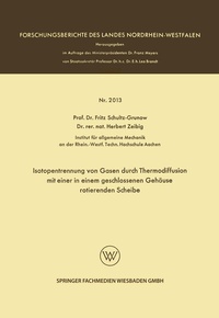 Abbildung von: Isotopentrennung von Gasen durch Thermodiffusion mit einer in einem geschlossenen Gehäuse rotierenden Scheibe - VS Verlag für Sozialwissenschaften