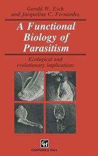 Enlarge image Cover: A Functional Biology of Parasitism - Chapman and Hall