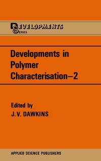 Enlarge image Cover: Developments in Polymer Characterisation - Springer