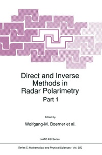 Enlarge image Cover: Direct and Inverse Methods in Radar Polarimetry - Springer