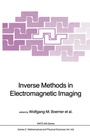 Cover: Inverse Methods in Electromagnetic Imaging - Springer