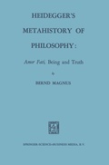 Cover: Heidegger's Metahistory of Philosophy: Amor Fati, Being and Truth - Springer