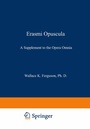 Cover: Erasmi Opuscula - Springer