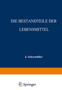 Enlarge image Cover: Die Bestandteile der Lebensmittel - Springer