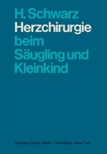 Cover: Herzchirurgie beim S&auml;ugling und Kleinkind - Springer
