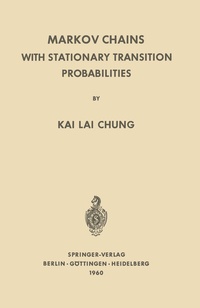 Enlarge image Cover: Markov Chains with Stationary Transition Probabilities - Springer