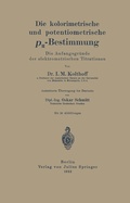 Cover: Die kolorimetrische und potentiometrische pH-Bestimmung - Springer