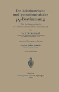 Cover: Die kolorimetrische und potentiometrische pH-Bestimmung - Springer