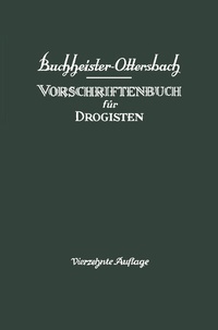 Abbildung von: Vorschriftenbuch für Drogisten - Springer