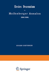 Abbildung von: Erstes Dezennium der Helfenberger Annalen 1886/1895 / Helfenberger Annalen 1896 - Springer