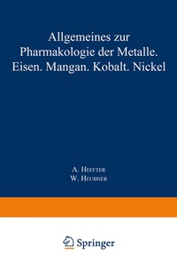 Abbildung von: Allgemeines zur Pharmakologie der Metalle - Eisen - Mangan - Kobalt - Nickel - Springer