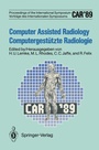 Cover: CAR'89 Computer Assisted Radiology / Computergestützte Radiologie - Springer