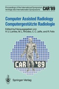 Cover: CAR'89 Computer Assisted Radiology / Computergest&uuml;tzte Radiologie - Springer