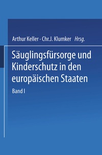 Abbildung von: Säuglingsfürsorge und Kinderschutz in den europäischen Staaten - Springer