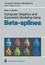 Cover: Computer Graphics and Geometric Modeling Using Beta-splines - Springer