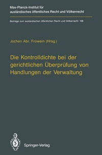 Abbildung von: Die Kontrolldichte bei der gerichtlichen Überprüfung von Handlungen der Verwaltung - Springer