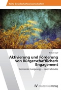 Cover: Aktivierung und Foerderung von Buergerschaftlichem Engagement - AV Akademikerverlag
