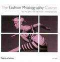 Cover: The Fashion Photography Course - Thames & Hudson Ltd