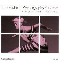 Abbildung von: The Fashion Photography Course - Thames & Hudson Ltd