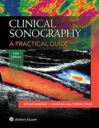 Enlarge image Cover: Clinical Sonography: A Practical Guide - Lippincott Williams and Wilkins