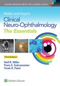 Cover: Walsh & Hoyt's Clinical Neuro-Ophthalmology: The Essentials - Lippincott Williams and Wilkins