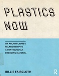 Cover: Plastics Now - Routledge
