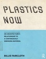 Cover: Plastics Now - Routledge