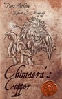Cover: Chimaera's Copper - Mundania Press LLC