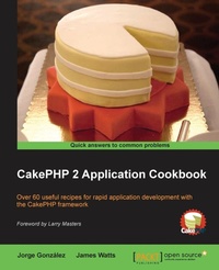 Enlarge image Cover: Cakephp 2 Application Cookbook - Packt Publishing