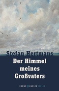 Cover: Der Himmel meines Gro&szlig;vaters - Hanser Berlin