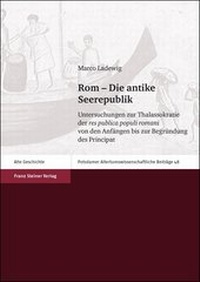 Abbildung von: Rom - Die antike Seerepublik - Franz Steiner Verlag