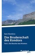 Cover: Die Bruderschaft des Kondors - united p.c.
