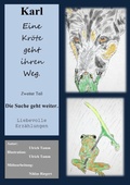 Cover: Karl, eine Kr&ouml;te geht ihren Weg. Zweiter Teil - BoD - Books on Demand