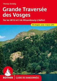 Abbildung von: Grande Traversée des Vosges (Guide de randonnées) - Rother Bergverlag