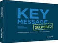 Cover: Key Message. Delivered - Englische Version - Haufe-Lexware