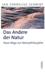 Bild: Das Andere der Natur - S. Hirzel Verlag