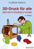Cover: 3D-Druck f&uuml;r alle - Hanser