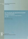 Cover: Zur Geschichte der Sprachwissenschaften im 19. Jahrhundert - Bayerische Akademie der Wissenschaften
