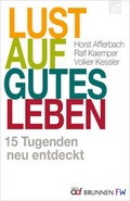 Cover: Lust auf gutes Leben - Brunnen Verlag GmbH
