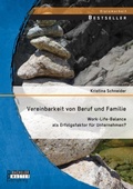 Cover: Vereinbarkeit von Beruf und Familie - Bachelor + Master Publishing