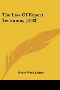 Abbildung von: The Law Of Expert Testimony (1883) - Kessinger Publishing