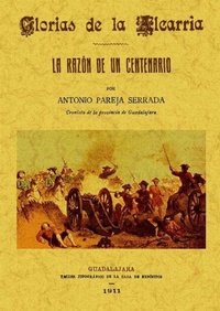 Abbildung von: Glorias de la Alcarria : la razón de un centenario - Editorial Maxtor