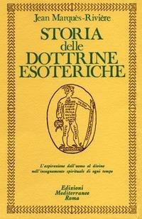 Abbildung von: Storia delle dottrine esoteriche - Classici dell'occulto;Edizioni Mediterranee