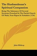 Cover: The Husbandman's Spiritual Companion - Kessinger Publishing