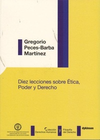 Abbildung von: Diez lecciones sobre ética, poder y derecho - Editorial Dykinson, S.L.