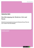 Cover: Beschleunigung der Moderne - GRIN Verlag