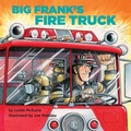 Cover: Big Frank's Fire Truck - Random House Books for Young Readers