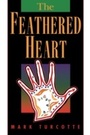 Cover: Feathered Heart - Michigan State University Press